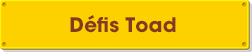 Défis Toad