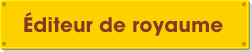 Éditeur de royaume
