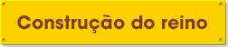 Construção do reino